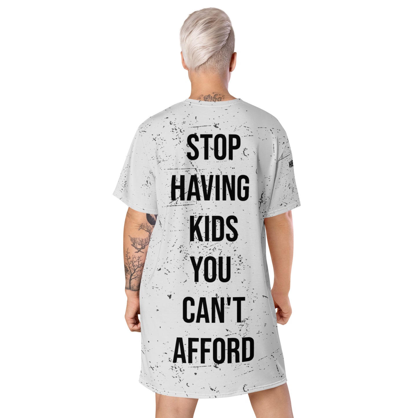 Stop Having Kids T-Shirt Dress