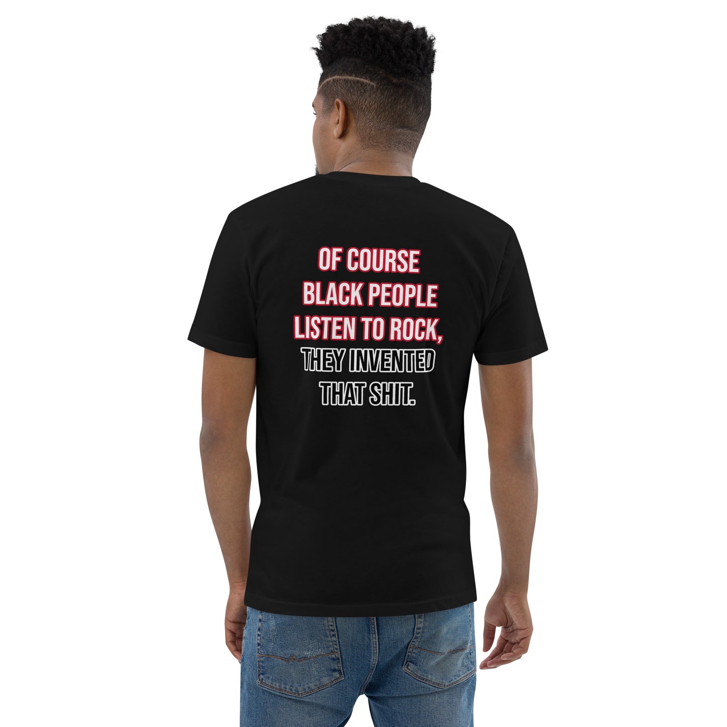 Звичайно, чорні люди слухають рок. Чоловіча футболка