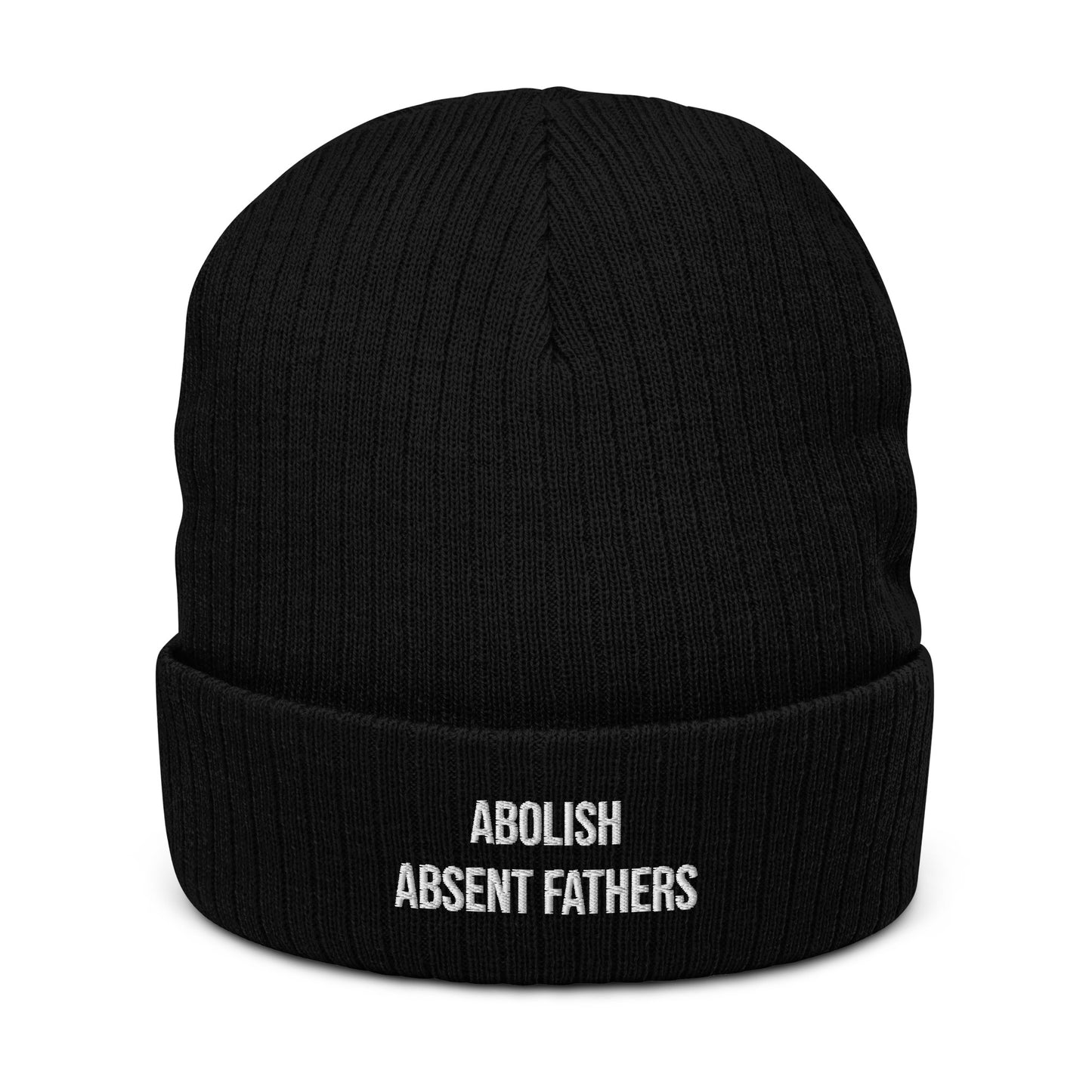 Abolish Absent Fathers Embroidered Unisex Beanie