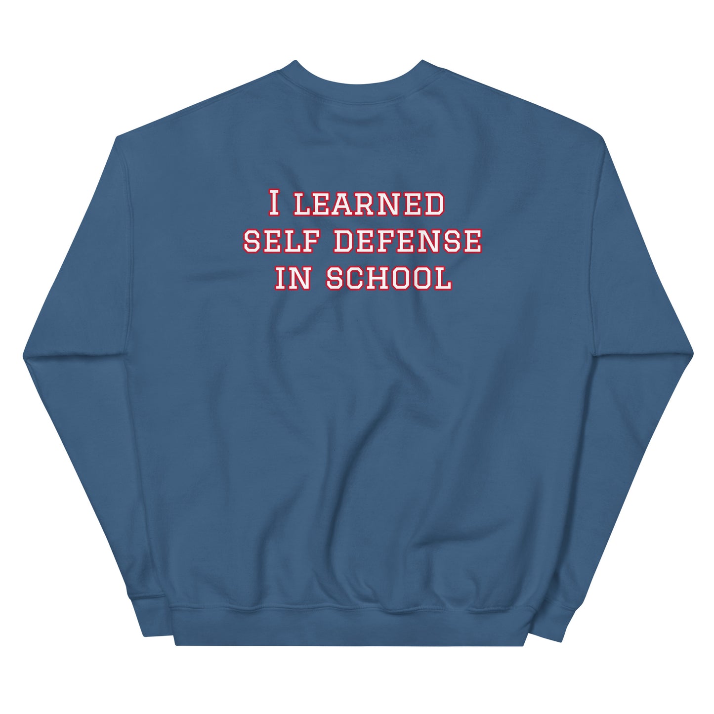 Folding Chair University / I Learned Self Defense In School Unisex Sweatshirt