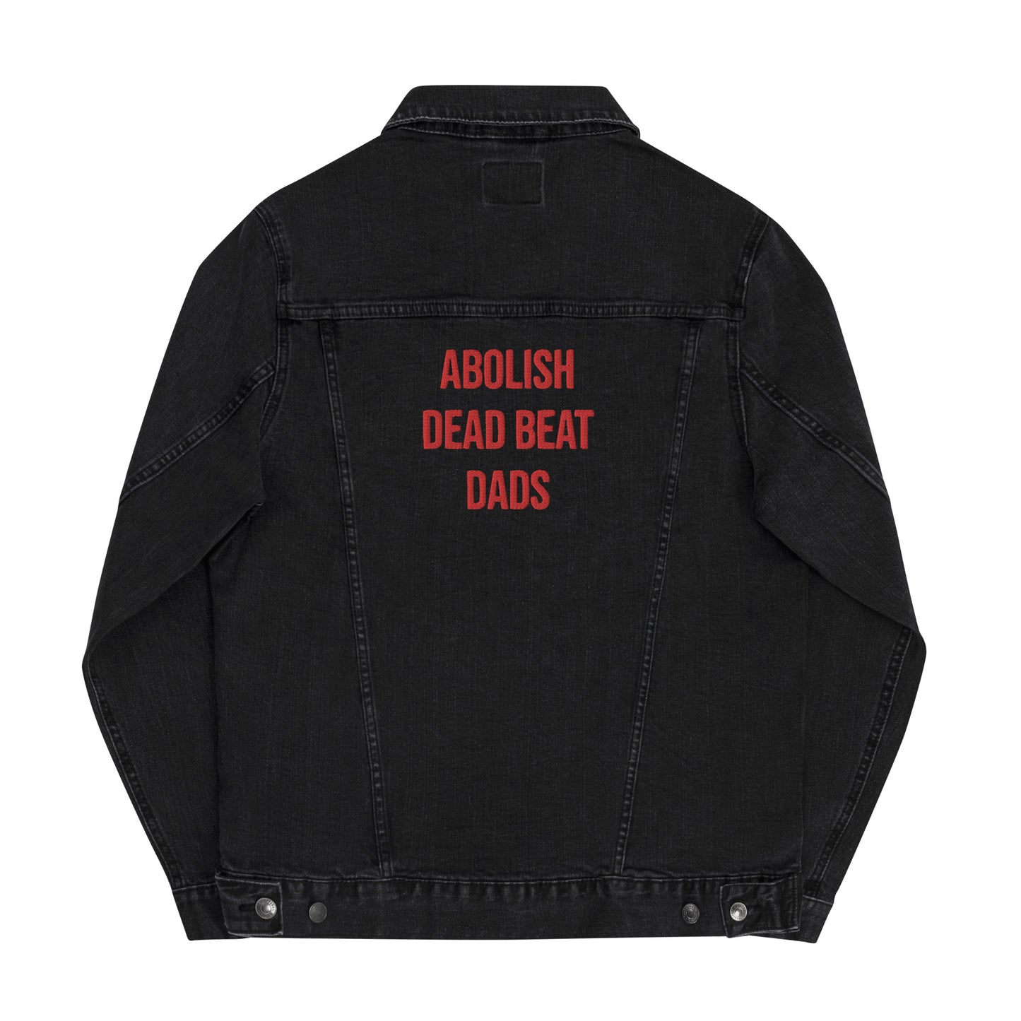 Джинсова куртка унісекс з вишивкою Abolish Dead Beat Dads