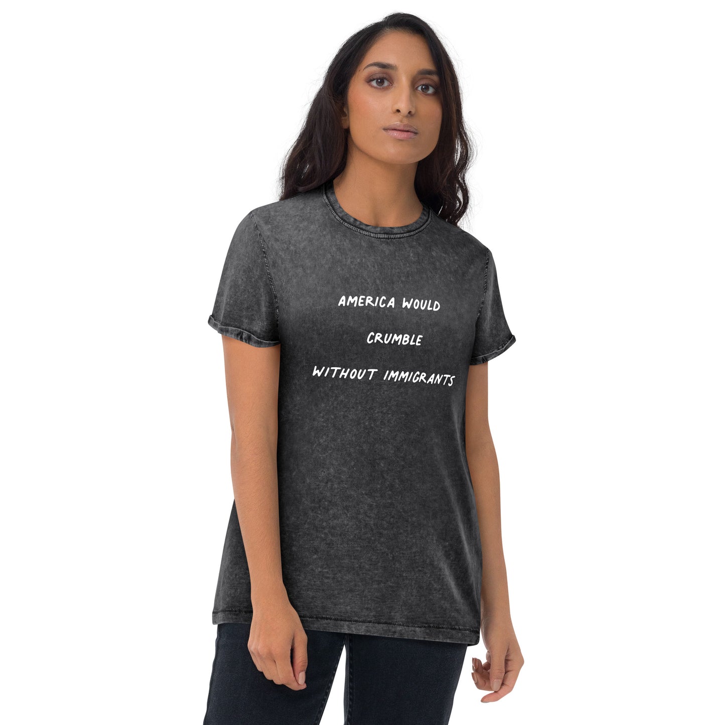 America Would Crumble Without Immigrants Denim Unisex T-Shirt