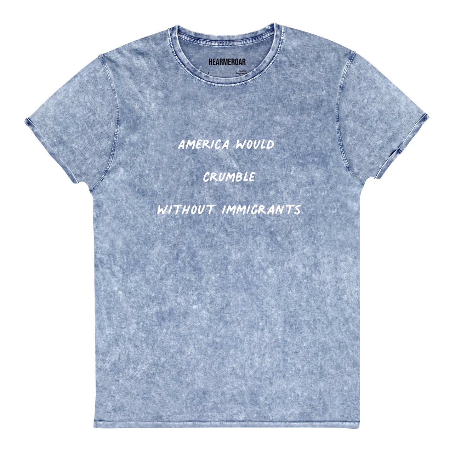 America Would Crumble Without Immigrants Denim Unisex T-Shirt