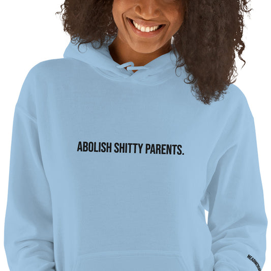 Embroidered Abolish Shitty Parents Unisex Hoodie