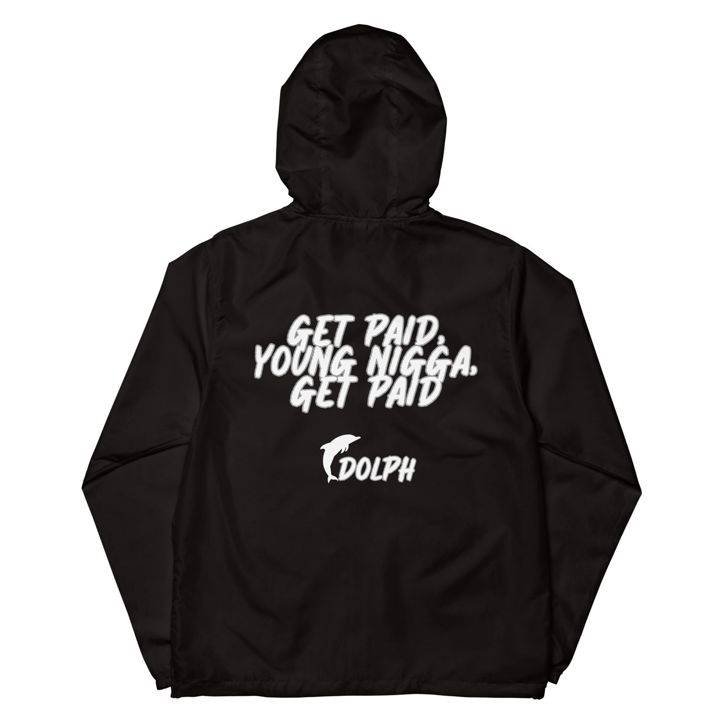 Get Paid Young Nigga Get Paid Young Dolph Unisex Windbreaker