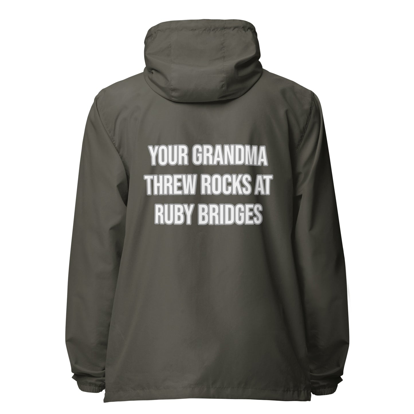 Your Grandma Threw Rocks At Ruby Bridges Unisex Windbreaker