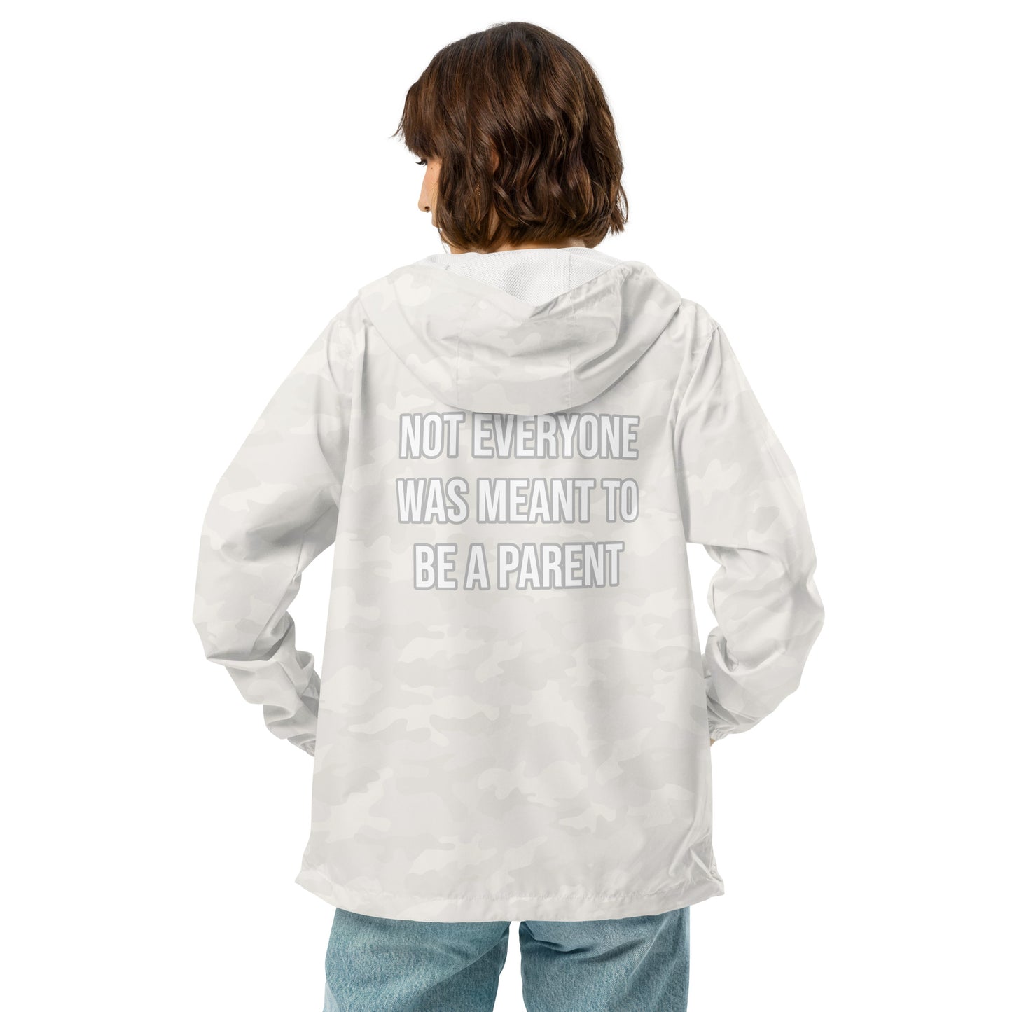 Not Everyone Was Meant To Be A Parent Unisex Windbreaker