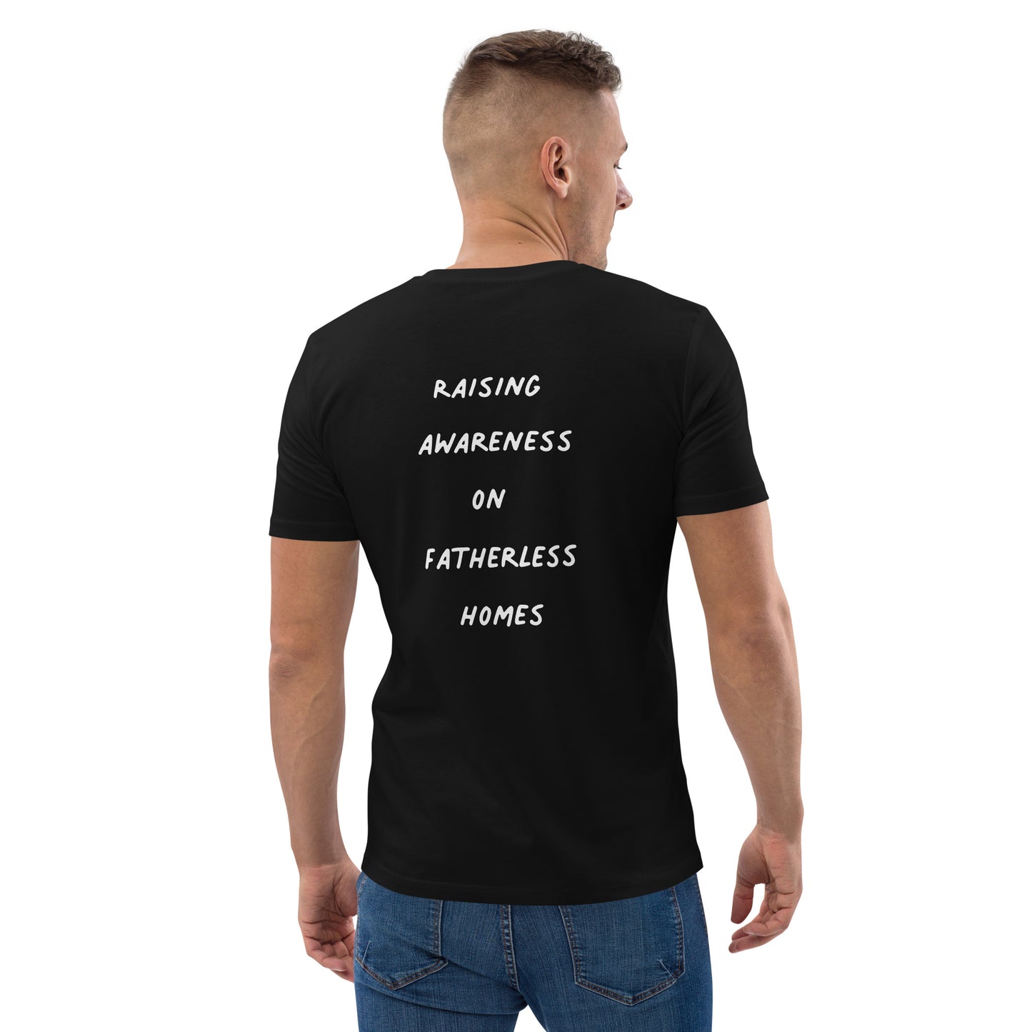 Raising Awareness On Fatherless Homes Unisex T-Shirt