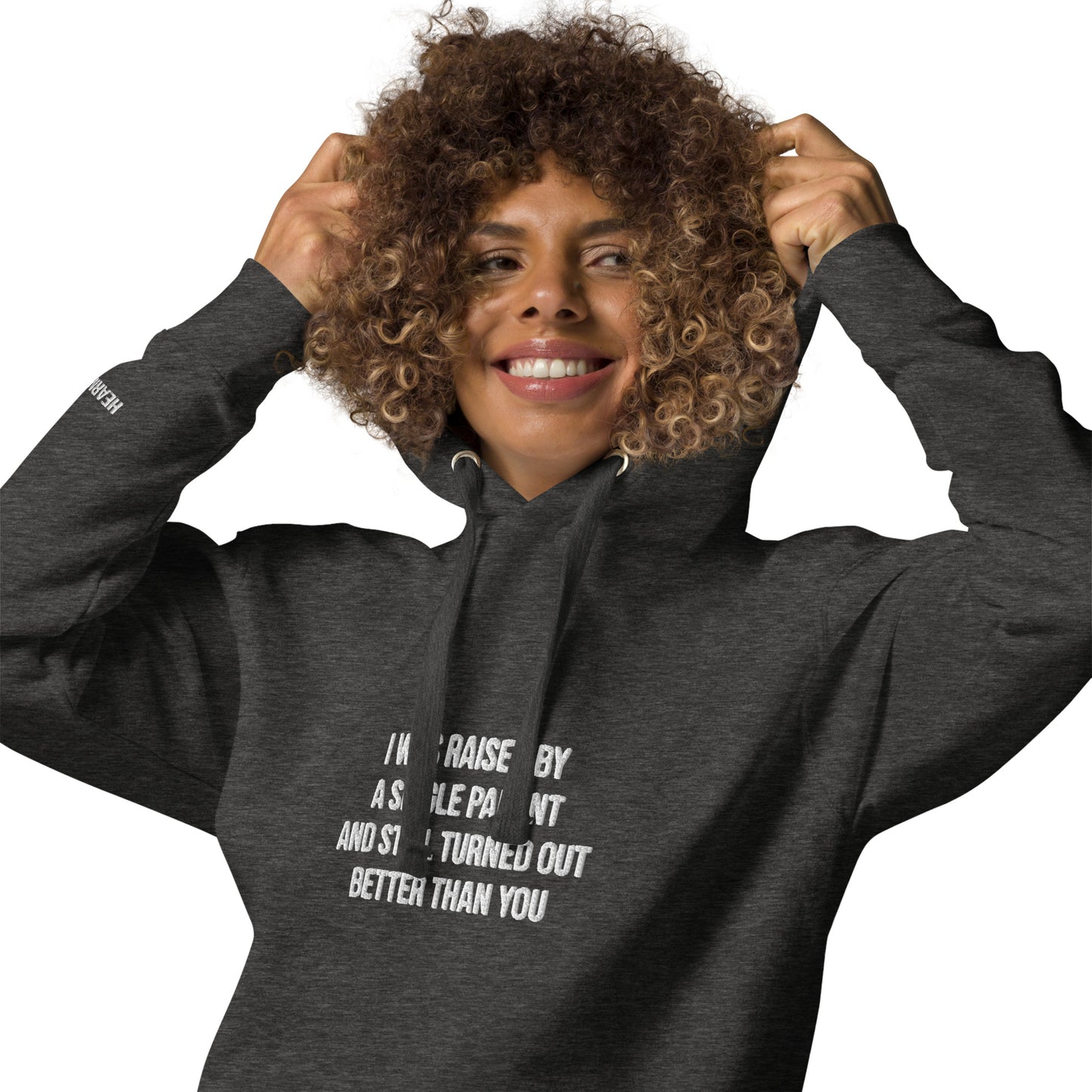 I Was Raised By A Single Parent Embroidered Unisex Hoodie