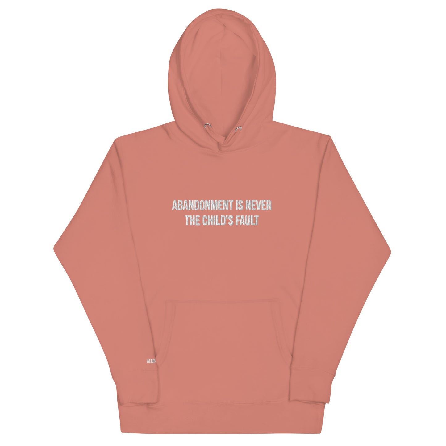 Abandonment Is Never The Child's Fault / Blame The Parent Embroidered Unisex Hoodie