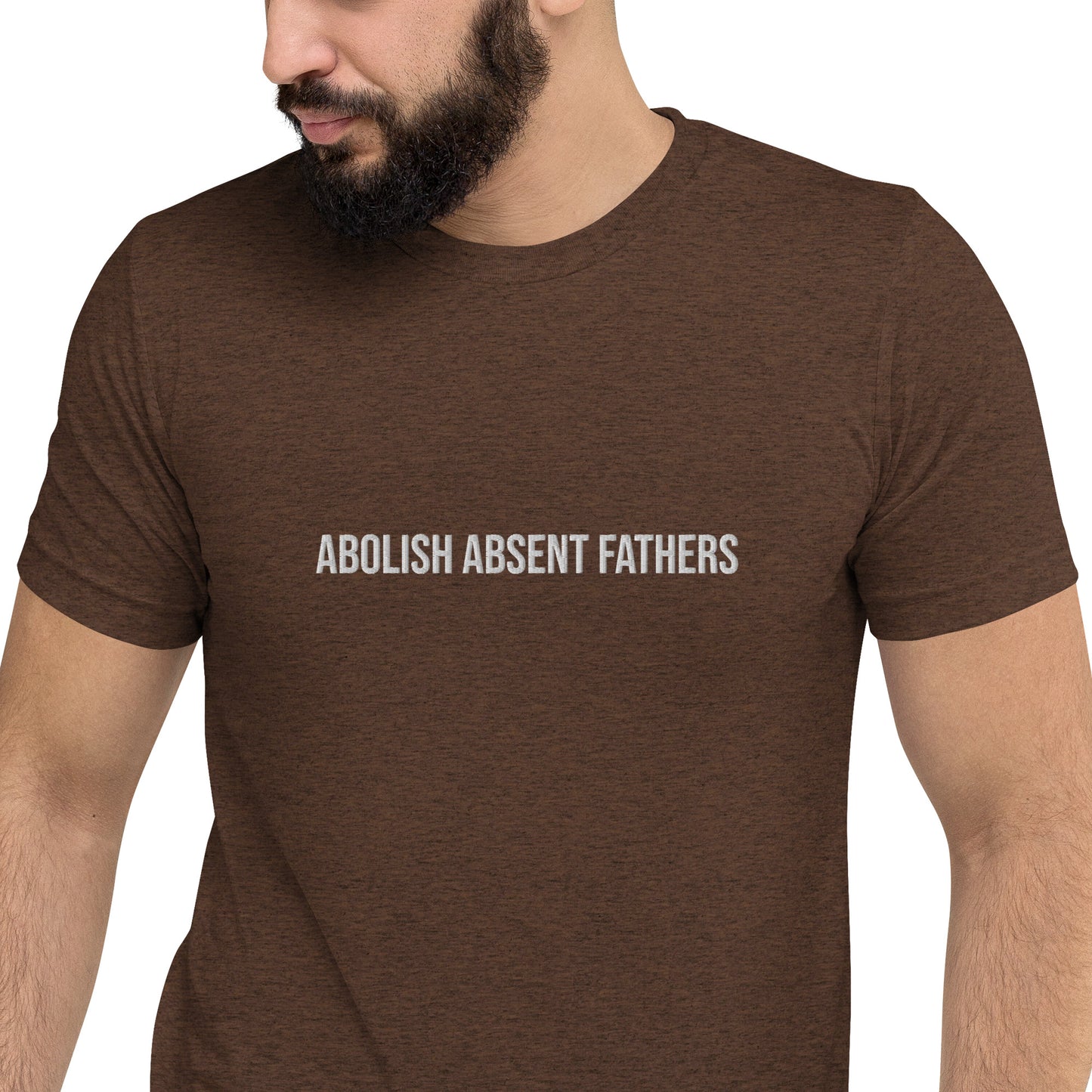 Abolish Absent Fathers Embroidered Unisex T-Shirt