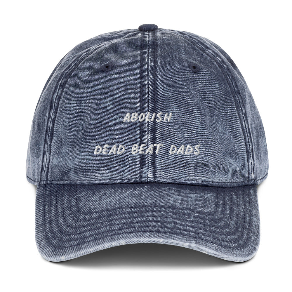 Abolish Dead Beat Dads Emroidered Vintage Unisex Cap