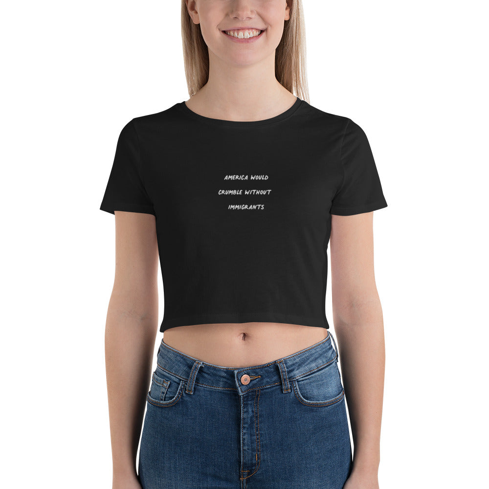 America Would Crumble Without Immigrants Embroidered Crop Top