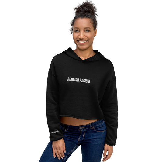 Abolish Racism Embroidered Crop Top Hoodie