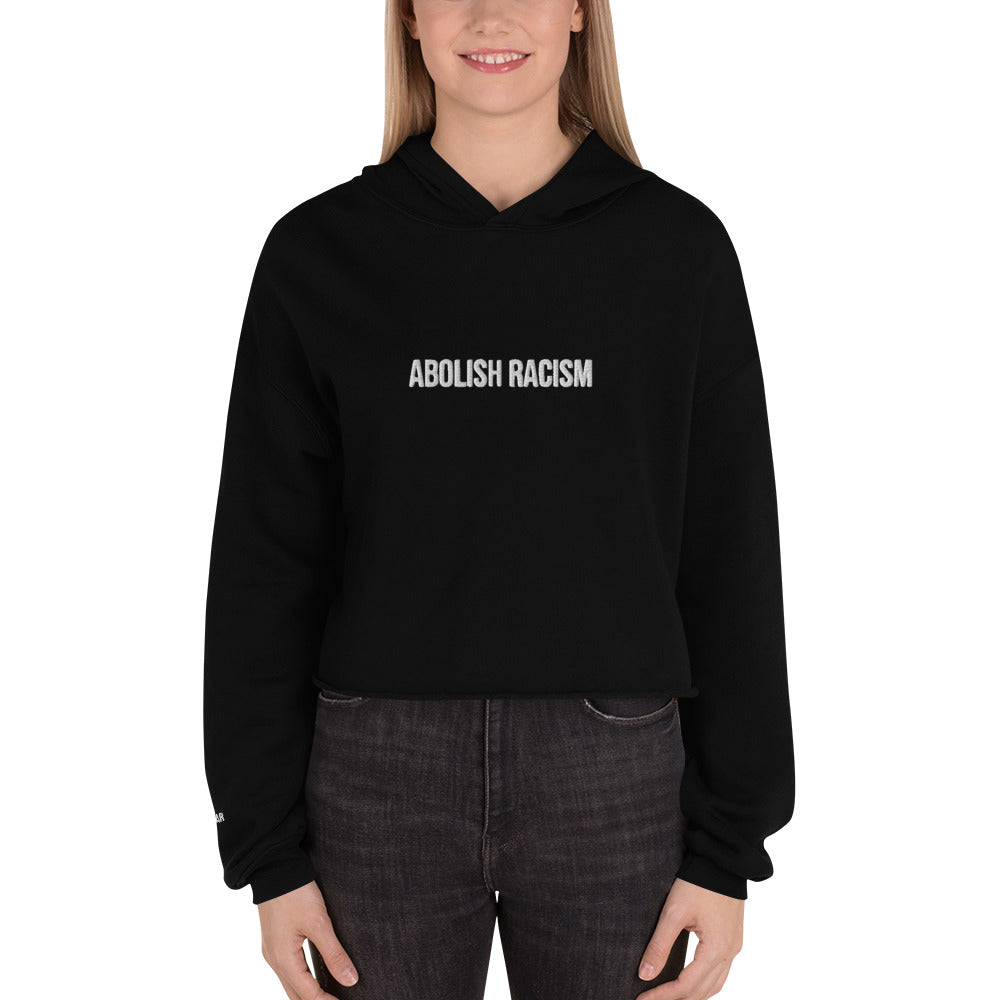 Abolish Racism Embroidered Crop Top Hoodie