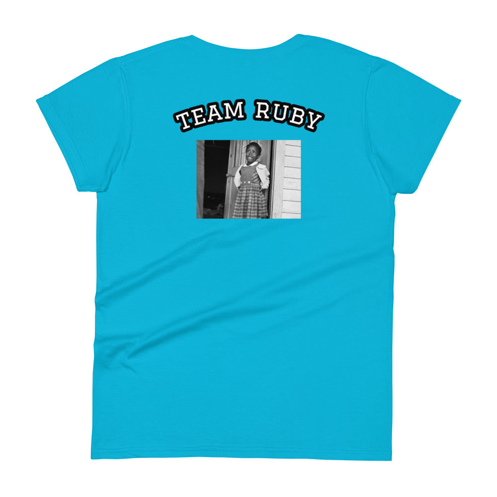 If Ruby Bridges Was Strong Enough To Live It / Team Ruby Embroidered Women's T-Shirt