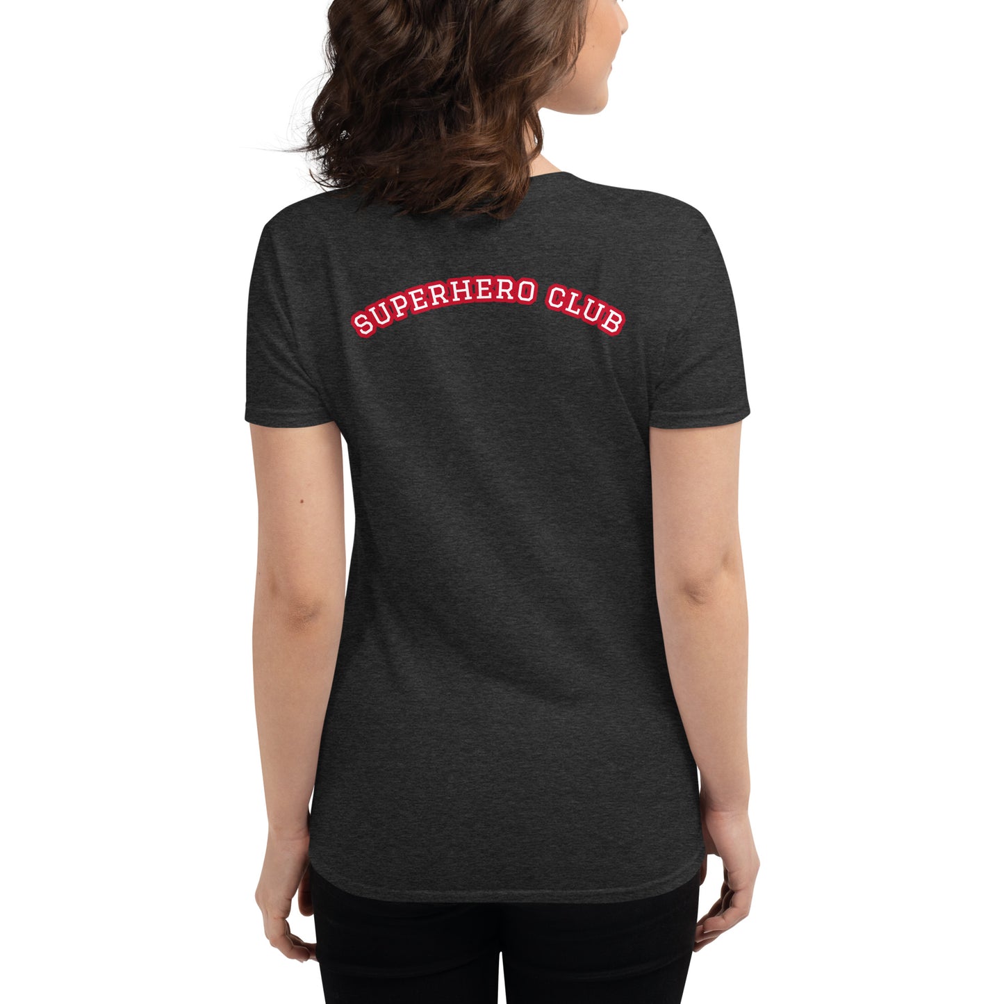 Single Mother's Are Super Hero's / Superhero Club Embroidered Women's T-Shirt