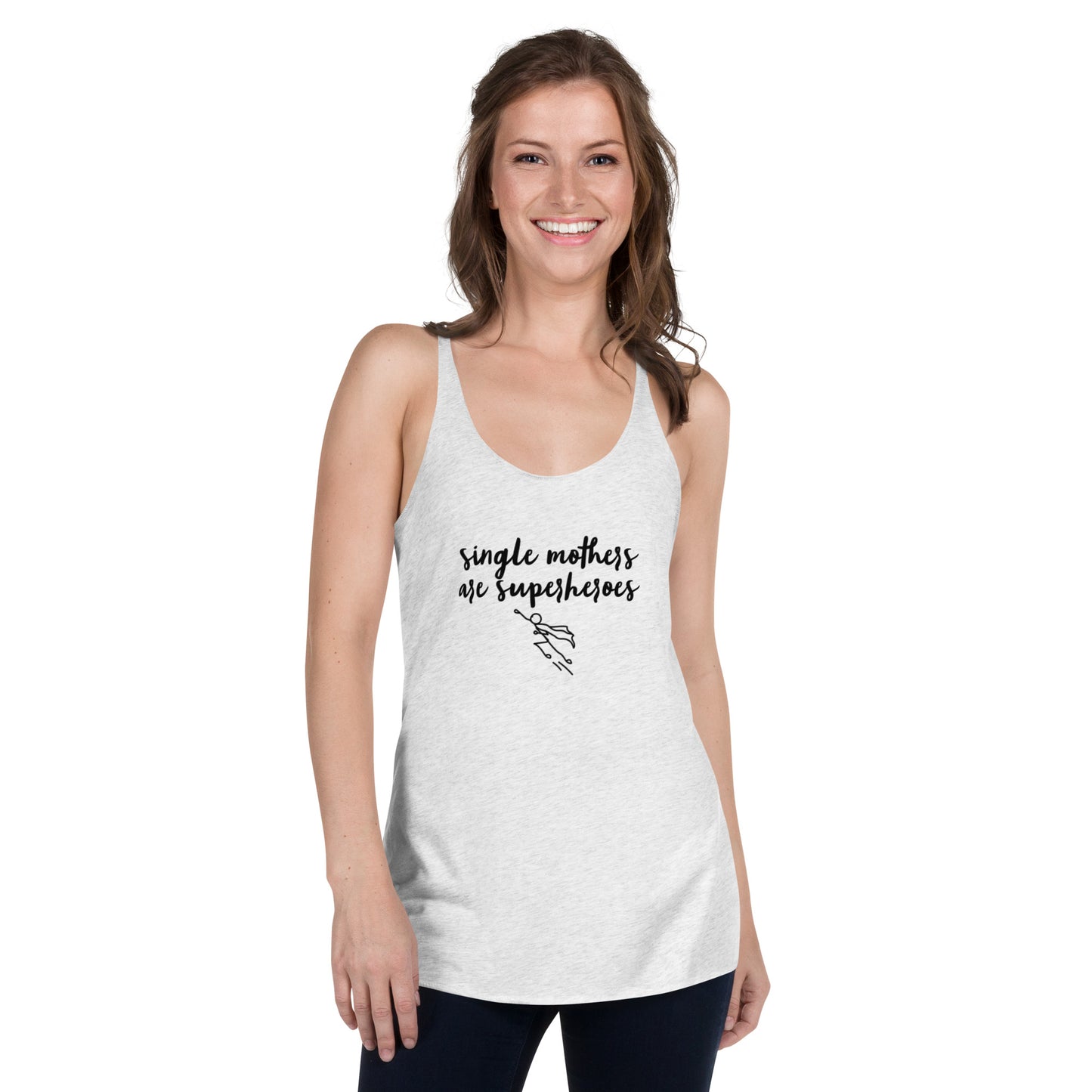 Single Mother's Are Superheroes Racerback Tank