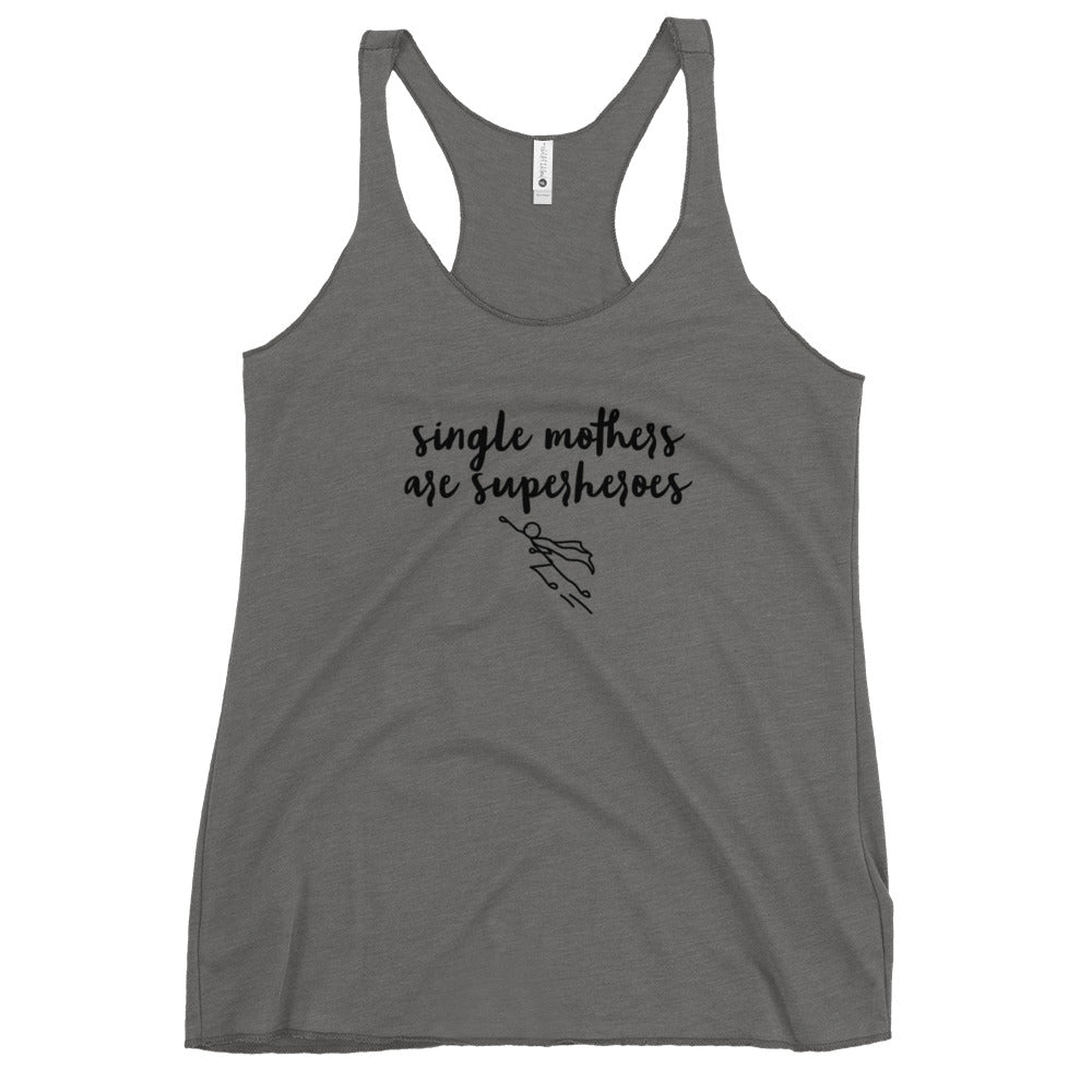 Одиночна мати - це супергерої Racerback Tank