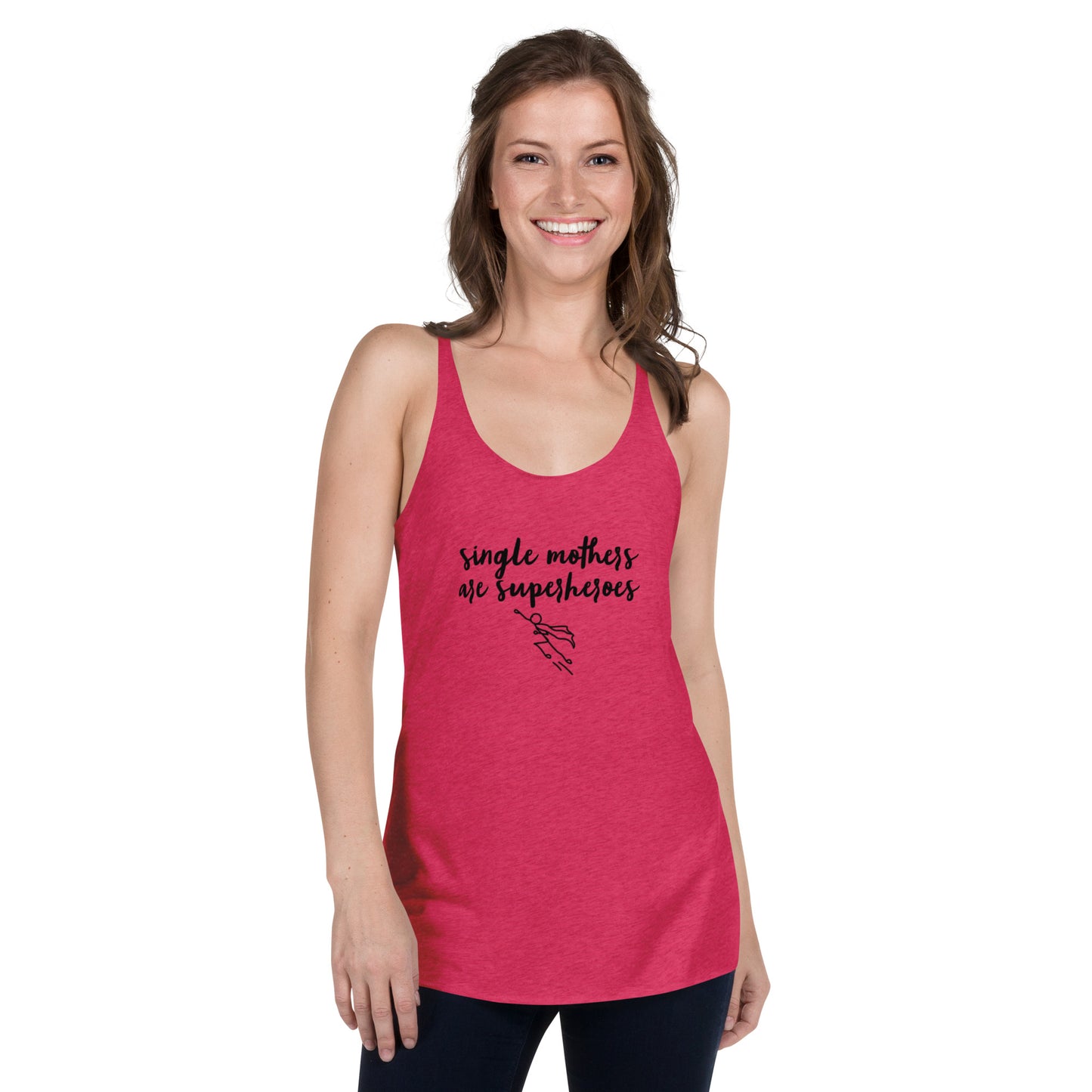 Single Mother's Are Superheroes Racerback Tank